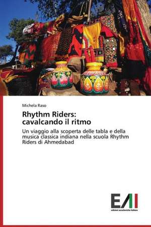 Rhythm Riders: Cavalcando Il Ritmo de Michela Raso