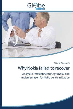 Why Nokia Failed to Recover: Puti Formirovaniya de Violeta Angelova