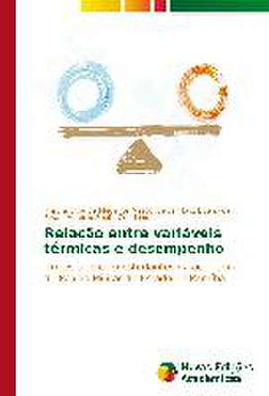 Relacao Entre Variaveis Termicas E Desempenho: Aplicacao Do Teorema de Coase de Priscila Elida de Medeiros Vasconcelos