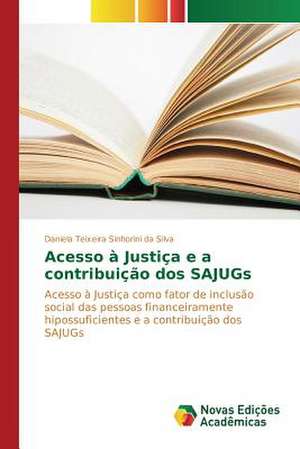 Acesso a Justica E a Contribuicao DOS Sajugs: O Consumo Audiovisual Em Softwares Culturais de Daniela Teixeira Sinhorini da Silva