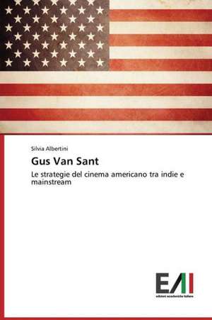 Gus Van Sant de Silvia Albertini