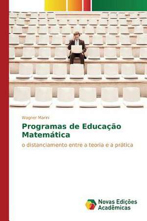 Programas de Educacao Matematica: Analisando Secchin E Joao Cabral de Wagner Marini