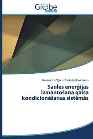 Saules Ener Ijas Izmanto Ana Gaisa Kondicion Anas Sist M S: Censura Ou Democracia? de Aleksandrs Zajacs