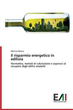 Il Risparmio Energetico in Edilizia: Rekl Mas Kampa a de Martina Basciu