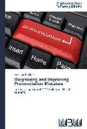 Diagnosing and Improving Pronunciation Mistakes de Sebastian Stasie¿uk