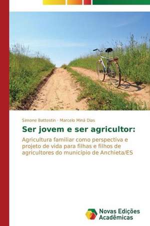 Ser Jovem E Ser Agricultor: Modelagem E Analise de Sistemas Urbanos de Simone Battestin