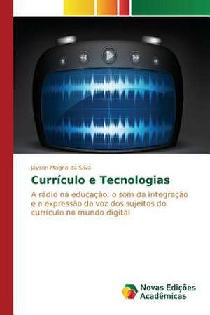 Curriculo E Tecnologias: A Barragem Joao Leite - Goias de Jayson Magno da Silva