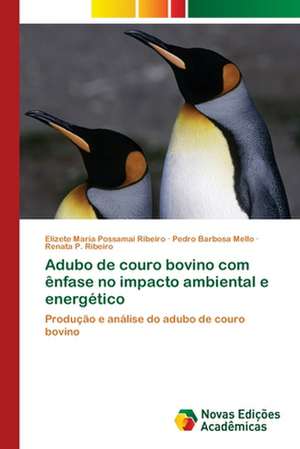 Adubo de Couro Bovino Com Enfase No Impacto Ambiental E Energetico: OS Muculmanos Imigrantes E O Islamismo Em Sao Paulo de Elizete Maria Possamai Ribeiro