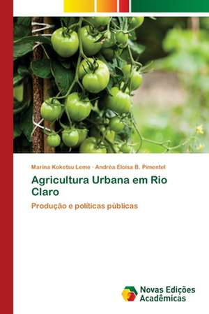 Agricultura Urbana Em Rio Claro