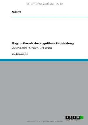 Piagets Theorie der kognitiven Entwicklung