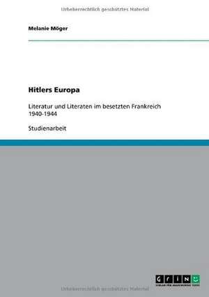 Hitlers Europa de Melanie Möger