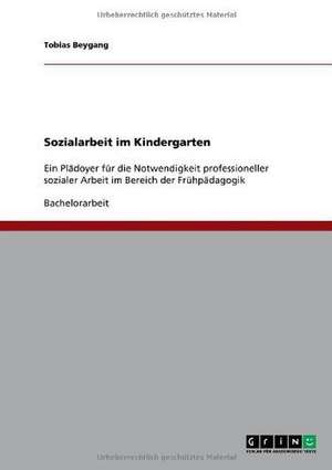 Sozialarbeit im Kindergarten de Tobias Beygang