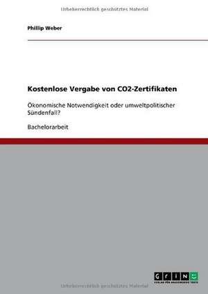 Kostenlose Vergabe von CO2-Zertifikaten de Phillip Weber