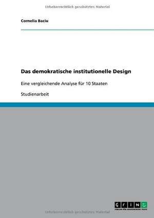 Das demokratische institutionelle Design de Cornelia Baciu