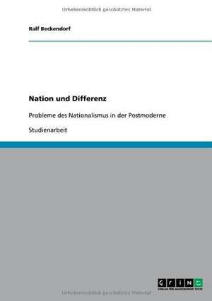 Nation und Differenz de Ralf Beckendorf