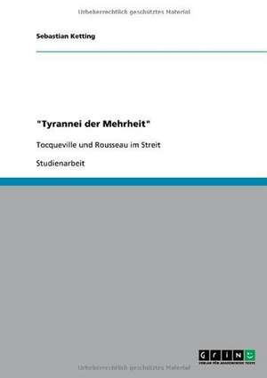 "Tyrannei der Mehrheit" de Sebastian Ketting