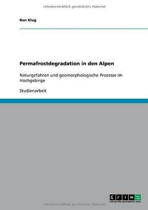 Permafrostdegradation in den Alpen de Ron Klug