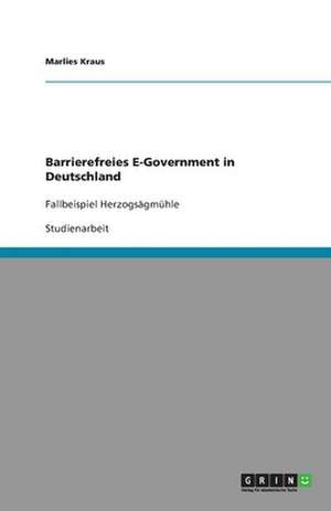 Barrierefreies E-Government in Deutschland de Marlies Kraus