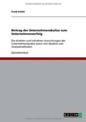 Beitrag der Unternehmenskultur zum Unternehmenserfolg de Frank Halder