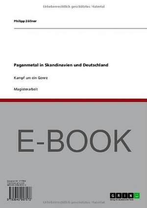 Pagan Metal in Skandinavien und Deutschland de Philipp Zöllner