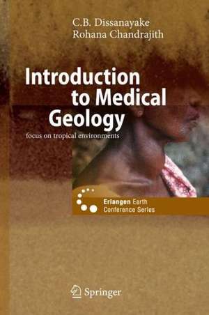 Introduction to Medical Geology de C. B. Dissanayake