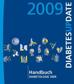 Handbuch Diabetologie 2009: Diabetes Update de med update GmbH