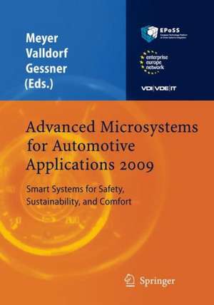 Advanced Microsystems for Automotive Applications 2009: Smart Systems for Safety, Sustainability, and Comfort de Gereon Meyer