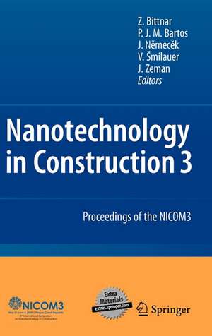 Nanotechnology in Construction: Proceedings of the NICOM3 de Zdenek Bittnar