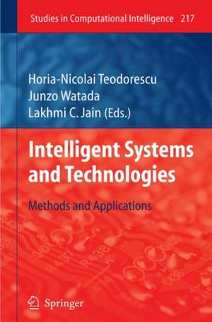 Intelligent Systems and Technologies: Methods and Applications de Horia-Nicolai Teodorescu