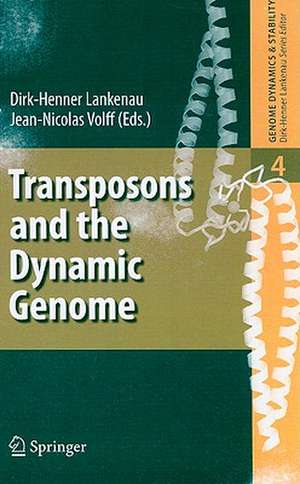 Transposons and the Dynamic Genome de Dirk-Henner Lankenau
