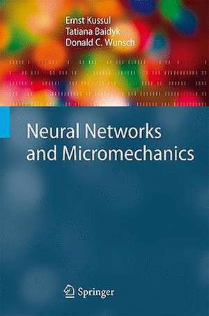 Neural Networks and Micromechanics de Ernst Kussul