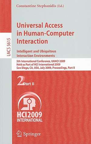 Universal Access in Human-Computer Interaction. Intelligent and Ubiquitous Interaction Environments: 5th International Conference, UAHCI 2009, Held as Part of HCI International 2009, San Diego, CA, USA, July 19-24, 2009. Proceedings, Part II de Constantine Stephanidis