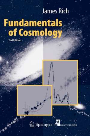 Fundamentals of Cosmology de James Rich