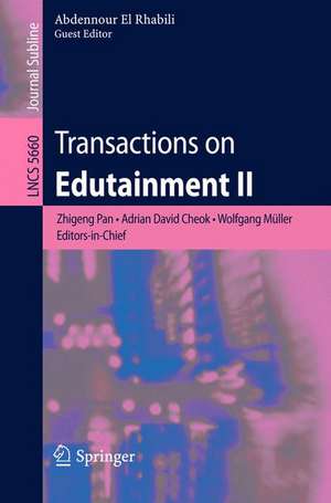 Transactions on Edutainment II de Abdennour El Rhalibi