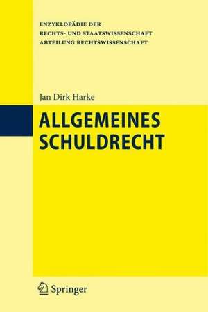 Allgemeines Schuldrecht de Jan Dirk Harke