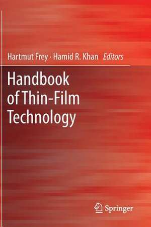 Handbook of Thin Film Technology de Hartmut Frey