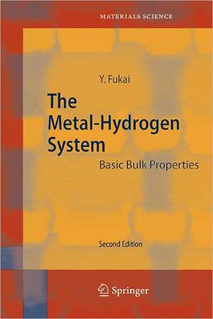 The Metal-Hydrogen System: Basic Bulk Properties de Yuh Fukai