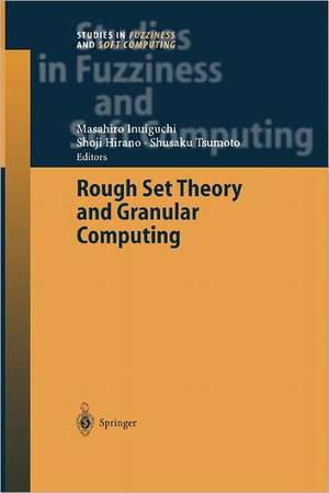 Rough Set Theory and Granular Computing de Masahiro Inuiguchi