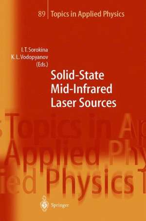 Solid-State Mid-Infrared Laser Sources de Irina T. Sorokina