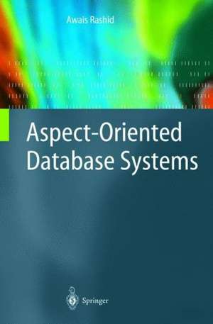 Aspect-Oriented Database Systems de Awais Rashid