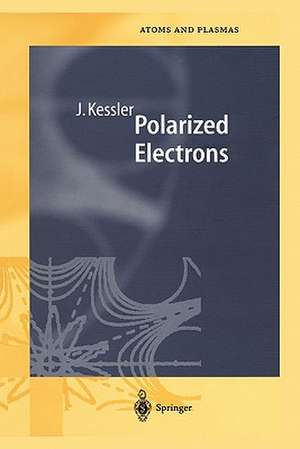 Polarized Electrons de Joachim Kessler