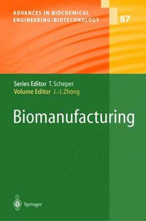 Biomanufacturing de Jian-Jiang Zhong