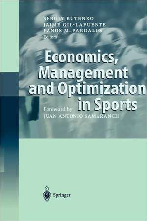 Economics, Management and Optimization in Sports de Sergiy Butenko