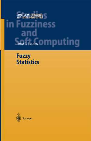 Fuzzy Statistics de James J. Buckley