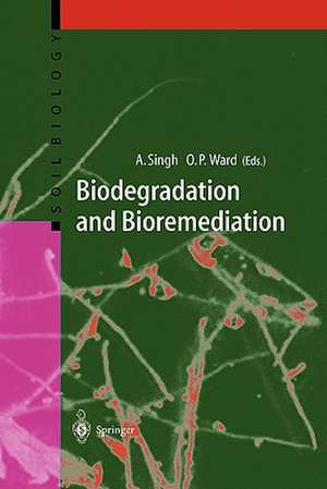 Biodegradation and Bioremediation de Ajay Singh