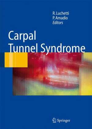 Carpal Tunnel Syndrome de Riccardo Luchetti