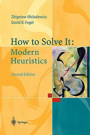 How to Solve It: Modern Heuristics de Zbigniew Michalewicz