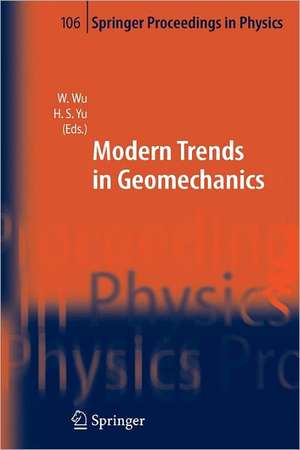 Modern Trends in Geomechanics de Wei Wu