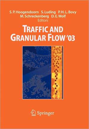 Traffic and Granular Flow ' 03 de Serge P. Hoogendoorn