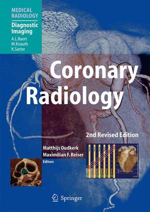 Coronary Radiology de Matthijs Oudkerk